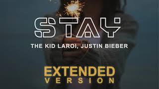 The Kid LAROI Justin Bieber  Stay Extended Version by Mr Vibe [upl. by Beal]