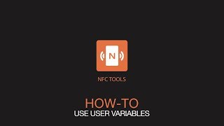 NFC Tools How to use user variables [upl. by Brendan]