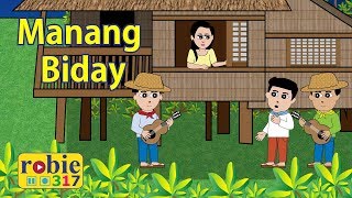 Manang Biday  Ilocano Folk Song  robie317 [upl. by Isnan]