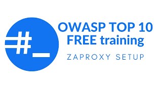 OWASP Top 10 training Setup OWASP Zap under 8 minutes [upl. by Erbua997]