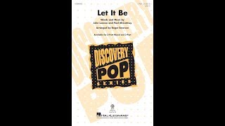 Let It Be 2Part Choir  Arranged by Roger Emerson [upl. by Zoe]