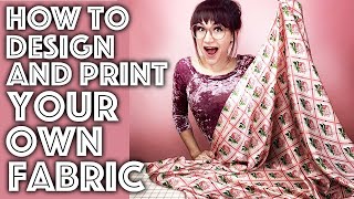 How to Design and Print Your Own Fabric Step by Step Tutorial  Sew Anastasia [upl. by Nnyluqcaj183]