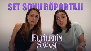 Eltilerin Savaşı  Gupse Özay amp Merve Dizdar Set Sonu Röportajı [upl. by Wolfort]