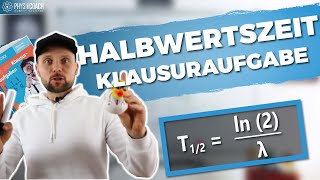 Halbwertszeit berechnen  Klausuraufgabe [upl. by Braeunig]