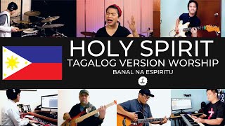 Holy Spirit  Tagalog Version Worship with Lyrics  Banal Na Espiritu  gloryfall [upl. by Burhans798]