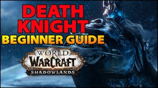 Death Knight Beginner Guide  Overview amp Builds for ALL Specs WoW Shadowlands [upl. by Osman481]