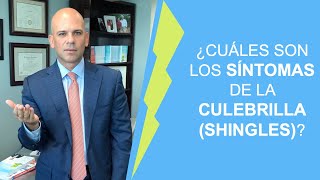 ¿Cuáles son los síntomas de la CULEBRILLA SHINGLES [upl. by Kcaz]