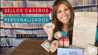 SELLOS CASEROS PERSONALIZADOS  LUZ BLANCHET [upl. by Witherspoon]