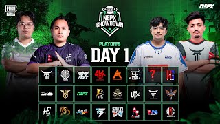 PUBG Mobile NEPX Showdown  Play Offs Day 1 [upl. by Hplar]