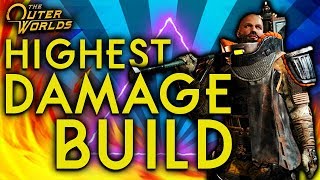 The Outer Worlds  HIGHEST DAMAGE BUILD  The Paladin [upl. by Vtarj]