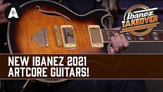 Ibanez 2021 Artcore Series  Affordable SemiHollowbody Guitars that Rock [upl. by Brig]