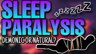 Sleep PARALYSIS explained  Is it a DEMON [upl. by Rubma]