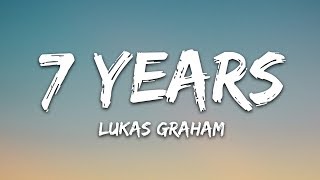 Lukas Graham  7 Years Lyrics [upl. by Esbenshade]