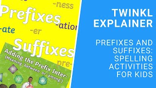 Prefixes and Suffixes Spelling Activities for Kids [upl. by Melleta633]