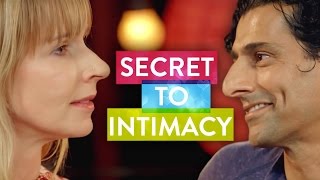 The Secret to Intimacy  The Science of Love [upl. by Ellehcal]