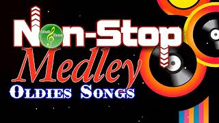 Oldies Medley Nonstop  Oldies Medley Non Stop Love Songs [upl. by Esdras37]