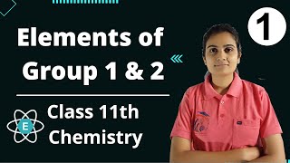 Elements of Group 1 amp 2 Class 11th Chemistry Part 1 [upl. by Nevah]