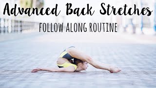 How to Improve Back Flexibility  Advanced Routine [upl. by Ane]