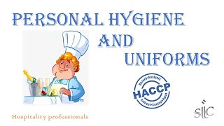 Personal Hygiene and Uniforms for Hospitality Professionals [upl. by Annahgiel]