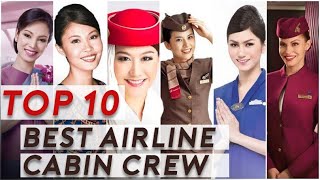 Worlds Top 10 Best Airline Cabin Crew [upl. by Ahseikram]