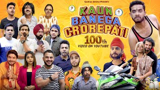 KAUN BANEGA CROREPATI  100th Video On Youtube  Gaurav Arora [upl. by Lipp140]