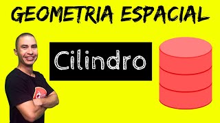 Cilindro  Geometria Espacial  Matemática [upl. by Oramug]