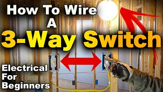 How To Wire A 3Way Light Switch  3 Way Switch Explained 2 EASY amp SIMPLE Methods [upl. by Saunder]