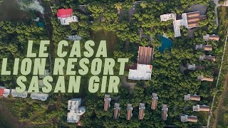 Le Casa Lion Resort Sasan Gir [upl. by Revell]