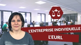 Lentreprise individuelle  lEURL  Droit  digiSchool [upl. by Marchall]