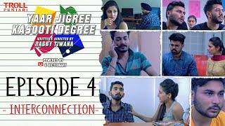 Yaar Jigree Kasooti Degree  Episode 10  Shaapa  Punjabi Web Series 2018  Troll Punjabi [upl. by Rehpinnej694]