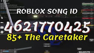 85 The Caretaker Roblox Song IDsCodes [upl. by Lippold]