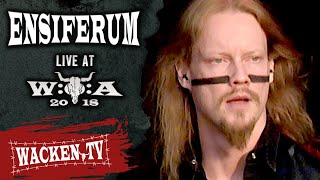 Ensiferum  Full Show  Live at Wacken Open Air 2018 [upl. by Buerger576]