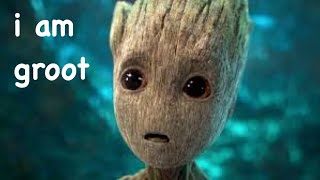 i am groot [upl. by Silverman]