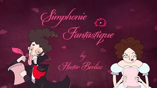 Episode 14 Symphonie Fantastique by Hector Berlioz [upl. by Zak]