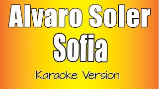 Alvaro Soler  Sofia Karaoke Version [upl. by Paugh]