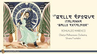 Classical Music from the Belle Époque Ballo Excelsior [upl. by Quarta474]