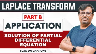 Laplace Transform  Application to Partial Differential Equations  GP [upl. by Melton]