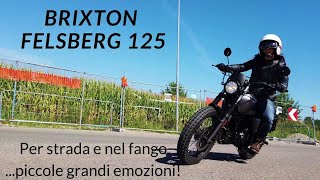 Brixton Felsberg 125 Emozioni da grandi [upl. by Edla177]