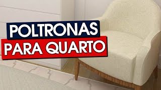 40 POLTRONAS PARA QUARTO SENSACIONAIS [upl. by Oyr]