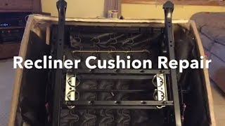 Recliner Cushion Repair [upl. by Temple]