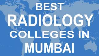 Best Radiology Colleges in Mumbai [upl. by Vic]