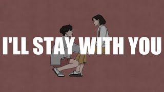 Ill Stay With You  Joms  Lyrics Video [upl. by Yasdnil]