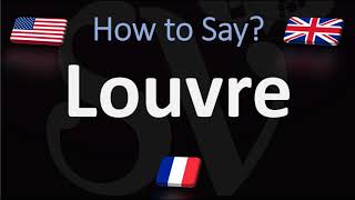 How to Pronounce Louvre  Paris Museum Pronunciation Native Speaker [upl. by Nowyt]