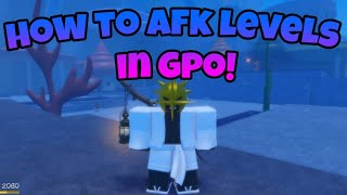 UPDATE 8 HOW TO AFK LEVELS IN GPO [upl. by Ayirp492]