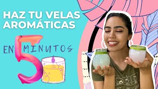 CÓMO HACER VELAS AROMÁTICAS FÁCIL  DIY  MANUALIDAD [upl. by Anirret]