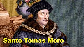 ➤ ¿Quién fue Santo Tomás Moro ✔ [upl. by O'Gowan]