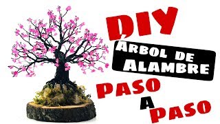 Como hacer un ÁRBOL DE ALAMBRE BONSAI PASO A PASO [upl. by Rem]