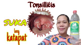 PAANO GAMUTIN ANG NAMAMAGANG TONSILLITIS [upl. by Nileuqcaj]