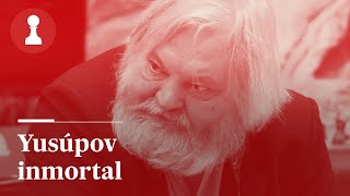 La INMORTAL de YUSÚPOV  El rincón de los inmortales [upl. by Konstantin386]