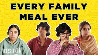 Every Family Meal Ever  MostlySane [upl. by Hildebrandt]